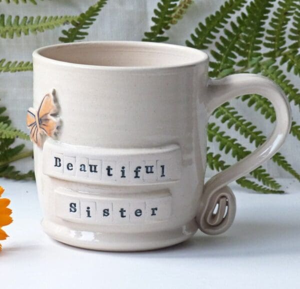 Beautiful Sister Stoneware Handmade Ceramic Mug