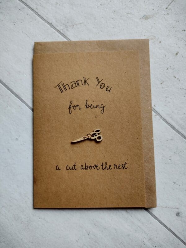 Thank you card - You are a cut above the rest!