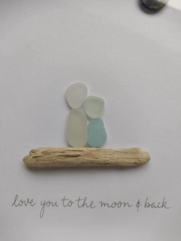 'Love you to the moon and back' - seaglass and driftwood picture - Image 2