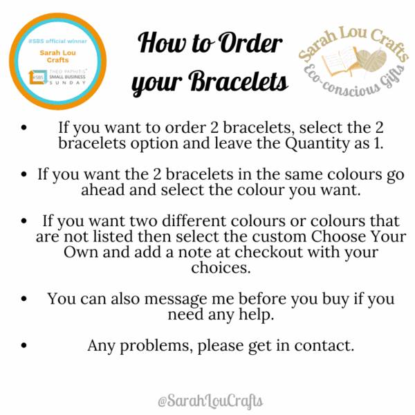 Text graphic with bullet point instructions explaining how to order your Cotton Cord Bracelets. Details can also be found in the product description on SarahLouCrafts.co.uk